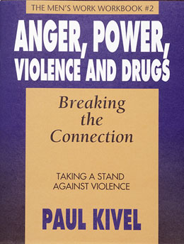 Anger Power Violence and Drugs Breaking the Connection