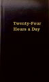 Product: Twenty Four Hours a Day Hardcover (24 Hours)