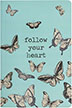 Product: Follow Your Heart Notebook