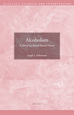 Alcoholism a Merry-Go-Round Named Denial