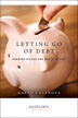 Product: Letting Go of Debt