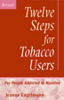 Product: Twelve Steps for Tobacco Users Revised