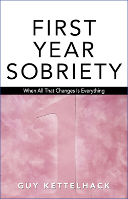 Product: First Year Sobriety: When All That Changes Is Everything