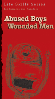 Abused Boys Wounded Men Workbook