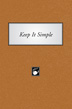 Product: Keep It Simple Institutional Version