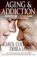 Product: Aging and Addiction