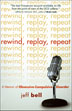 Product: Rewind Replay Repeat