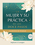 Product: La mujer y su práctica de los Doce Pasos, Libro de ejercicios (A Woman's Way through the Twelve Steps Workbook Spanish)