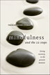 Product: Mindfulness and the 12 Steps