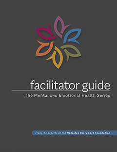 The Mental and Emotional Health Series Facilitator Guide