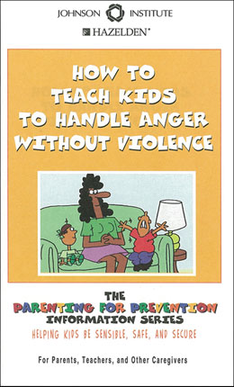 How to Teach Kids To Handle Anger Without Violence Booklet