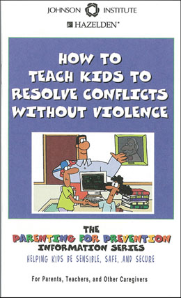 How to Teach Kids to Resolve Conflicts Without Violence Booklet