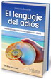 Product: El Lenguaje del adiós, Edición de 2016 (The Language of Letting Go, 2016 Edition Spanish)