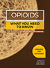 Product: Opioids: What You Need to Know (2026 Version)