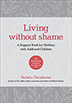 Product: Living Without Shame