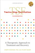Product: Twelve Step Facilitation Handbook without CE Test, 2nd Edition