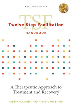 Twelve Step Facilitation Handbook without CE Test, 2nd Edition