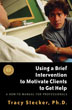 Product: Using a Brief Intervention to Motivate Clients to Get Help