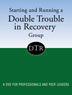 Product: Starting and Running a Double Trouble in Recovery Group DVD