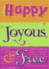 Product: Happy Joyous and Free Greeting Card