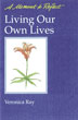 Product: Living Our Own Lives