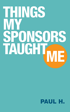 Product: Things My Sponsors Taught Me