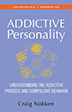 Product: The Addictive Personality