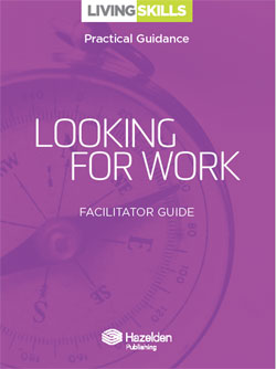 Looking for Work Facilitator Guide