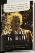 Product: My Name is Bill Softcover