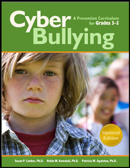 Cyberbullying for Grades 3-5 Updated and Expanded
