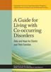 Product: A Guide for Living with Co-occurring Disorders DVD