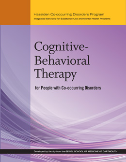 Cognitive Behavioral Therapy for People with Co-occurring Disorders