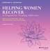Product: Helping Women Recover Curriculum  3rd  for use in Criminal Justice