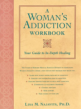 A Woman's Addiction Workbook