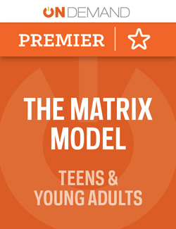 Product: Treatment OnDemand with The Matrix Model for Teens and Young Adults 1-10 Clinicians