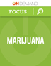 Product: OnDemand Focus on Marijuana (1-10 Clinicians)
