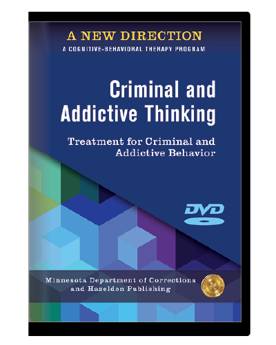 A New Direction: The Criminal and Addictive Thinking DVD